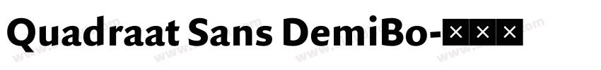 Quadraat Sans DemiBo字体转换
